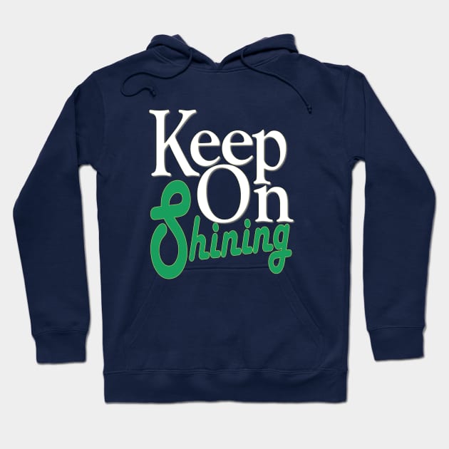 keep on shining Hoodie by Day81